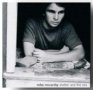 Mike McCarthy, Shelter And The Sea CD  - Mike McCarthy Image
